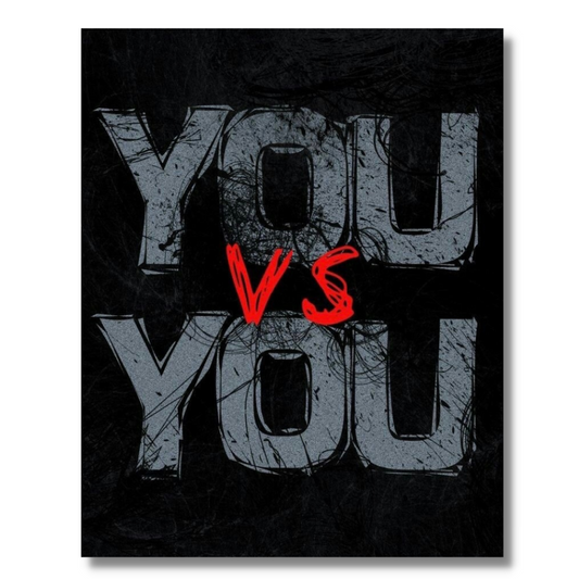 You vs You