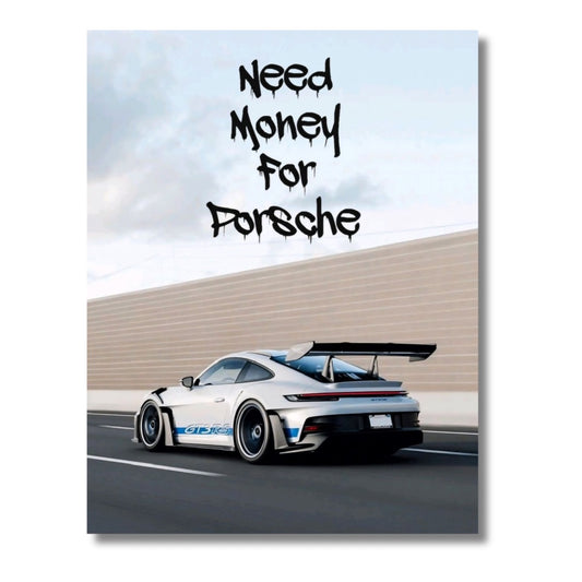 Need Money For Porsche White