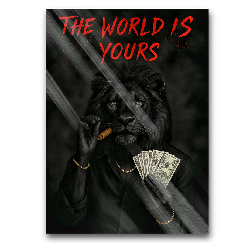 The World Is Yours