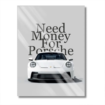 Need Money for Porsche